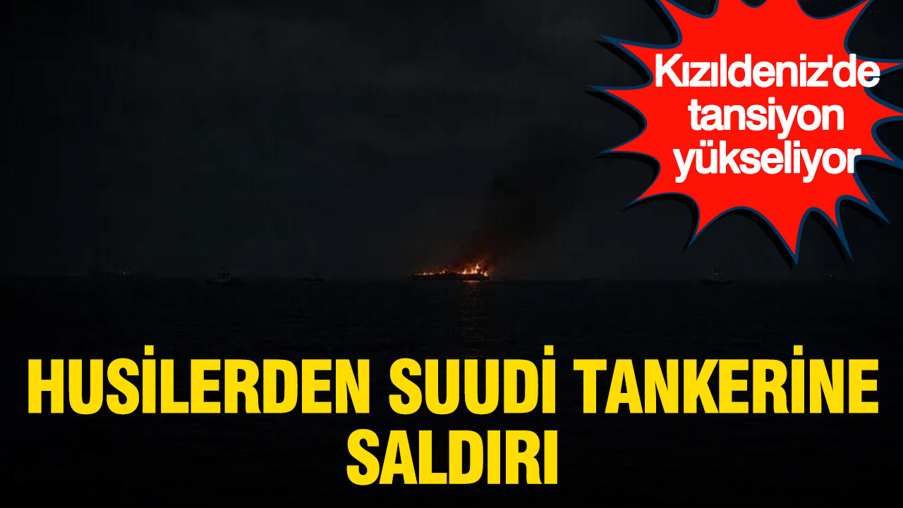 Husilerden kizildenizde suudi tankerlerine fuze ve iha saldirisi 9sPduEkw